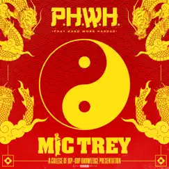 P.H.W.H. - Single by Mic Trey album reviews, ratings, credits