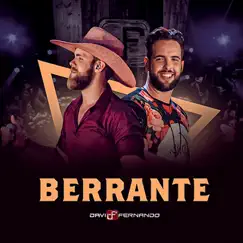 Berrante (Ao Vivo) - Single by Davi e Fernando album reviews, ratings, credits