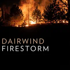 Firestorm - Single by Dairwind album reviews, ratings, credits