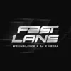 Fast Lane - Single album lyrics, reviews, download