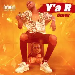 Y'a R - Single by Omev album reviews, ratings, credits