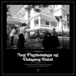 Ang Pagdadalaga Ng Dalagang Bukid (Original Soundtrack) [Live at the Ortigas Cinemas] - EP by ISORA album reviews, ratings, credits