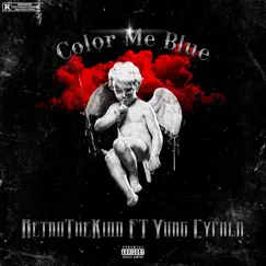 Color Me Blue - Single by Retro The 3rd album reviews, ratings, credits