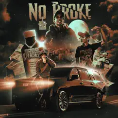 No Broke - Single by 1MILL & 4BANG album reviews, ratings, credits