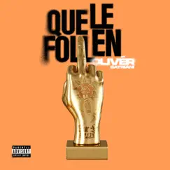 Que Le Follen - Single by Oliver & Red Light Studio album reviews, ratings, credits