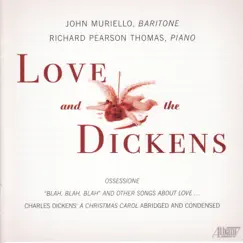 Love & the Dickens by John Muriello & Richard Pearson Thomas album reviews, ratings, credits