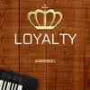 LOYALTY (Award Winning Edition) (feat. Simon Servida) - Single album lyrics, reviews, download