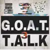 Goat Talk3 - Single album lyrics, reviews, download