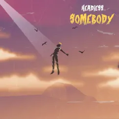 Somebody - Single by Headiess album reviews, ratings, credits