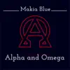 Alpha and Omega - EP album lyrics, reviews, download