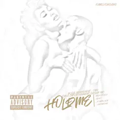 Hold Me (feat. JonBlaze & JazMone) - Single by Mdotceo album reviews, ratings, credits
