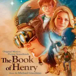 The Book of Henry (Original Motion Picture Soundtrack) by Michael Giacchino album reviews, ratings, credits