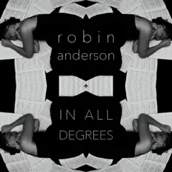 In All Degrees by Robin Anderson album reviews, ratings, credits
