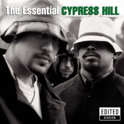 The Essential Cypress Hill by Cypress Hill album reviews, ratings, credits