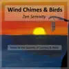 Wind Chimes & Birds album lyrics, reviews, download