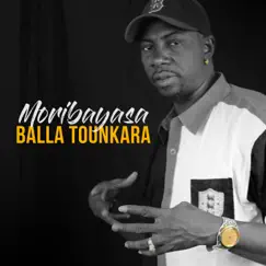 Moribayasa - Single by Balla Tounkara album reviews, ratings, credits