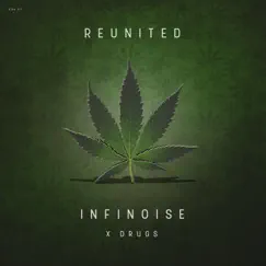 X Drugs (Extended Mix) - Single by InfiNoise album reviews, ratings, credits