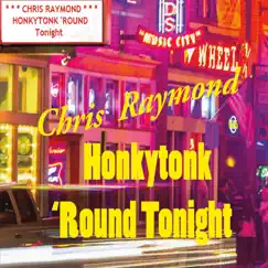Honkytonk Round Tonight Song Lyrics