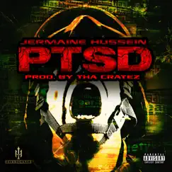 Ptsd - Single by Jermaine Hussein album reviews, ratings, credits