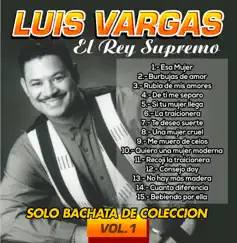 Solo Bachata De Colección, Vol. 1 by Luis Vargas album reviews, ratings, credits
