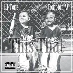 This That (feat. Compton Av) - Single by Hi-Tone album reviews, ratings, credits