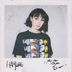 More Than Ever - Single by HARLOE album reviews, ratings, credits