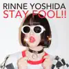 Stay Fool!! - Single album lyrics, reviews, download