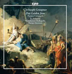 Graupner: Das Leiden Jesu – Passion Cantatas, Vol. 1 by Ex Tempore, Mannheimer Hofkapelle & Florian Heyerick album reviews, ratings, credits