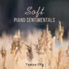 Soft Piano Sentimentals album lyrics, reviews, download