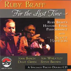 For the Last Time by Ruby Braff album reviews, ratings, credits