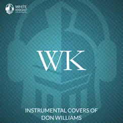 Instrumental Covers of Don Williams by White Knight Instrumental album reviews, ratings, credits