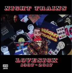 Lovesick 1987 - 2017 by Night Trains album reviews, ratings, credits