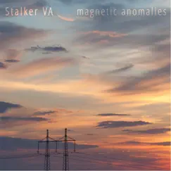 Magnetic Anomalies by Stalker VA album reviews, ratings, credits