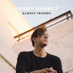 Almost Friends - Single by Jordy Searcy album reviews, ratings, credits