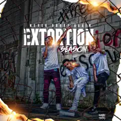 Extortion Season by Never Broke Again album reviews, ratings, credits