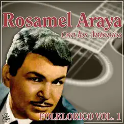 Folklórico, Vol. 1 by Rosamel Araya album reviews, ratings, credits