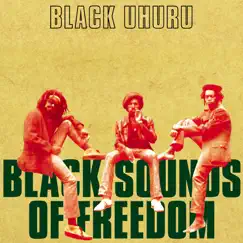 Black Sounds of Freedom (Extended Version) by Black Uhuru album reviews, ratings, credits