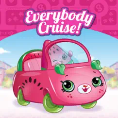 Everybody Cruise! - Single by Cutie Cars Shopkins album reviews, ratings, credits