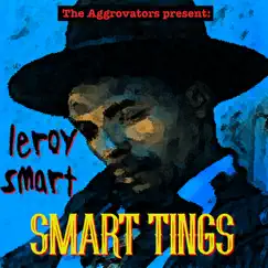 Smart Tings - Single by Leroy Smart album reviews, ratings, credits