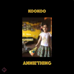 Kookoo (feat. Rabbit Sack C & Annie) Song Lyrics