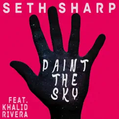 Paint the Sky (feat. Khalid Rivera) Song Lyrics