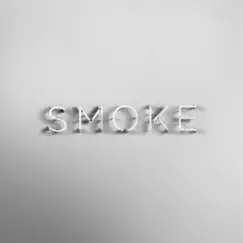 Smoke - Single by Circle It album reviews, ratings, credits
