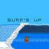 Surf's Up - Single album lyrics, reviews, download