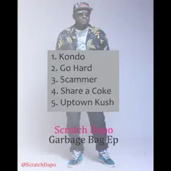 Garbage Bag Ep by Scratch Dapo album reviews, ratings, credits