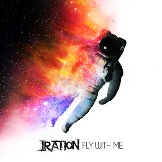 Fly with Me - Single by Iration album download