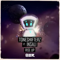 Rise Up (feat. Insali) - Single by Toneshifterz album reviews, ratings, credits