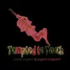 Tempted to Touch (feat. Ja$on Trendy) - Single album lyrics, reviews, download