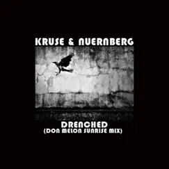 Drenched - Single by Kruse & Nuernberg album reviews, ratings, credits
