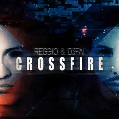 Crossfire (with D3fai) - Single by Reggio album reviews, ratings, credits