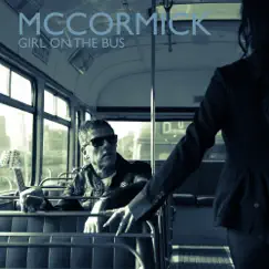 Girl on the Bus - EP by McCormick album reviews, ratings, credits